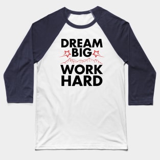 Summit Ambitions: Dream and Endeavor Baseball T-Shirt